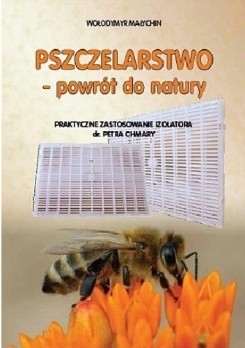 Pszczelarstwo - powrót do natury