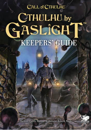 Cthulhu by Gaslight: Keepers' Guide