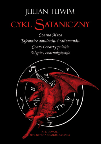 Cykl sataniczny. Czarna msza, Tajemnice amuletów i talizmanów, Czary i czarty polskie, Wypisy czarnoksięskie