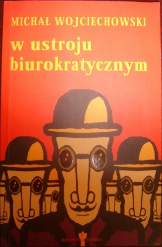 W ustroju biurokratycznym
