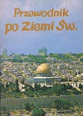 Przewodnik po Ziemi Świętej