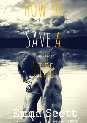 How to Save a Life