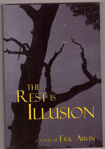 The Rest Is Illusion