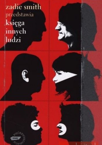Zadie Smith przedstawia. Księga innych ludzi