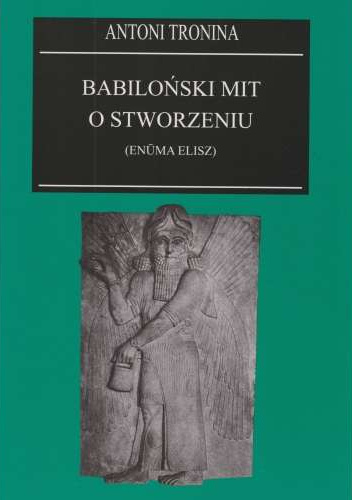 Babiloński mit o stworzeniu (Enuma Elisz)