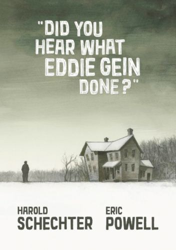 Did You Hear What Eddie Gein Done?