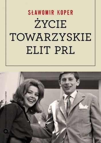 Życie towarzyskie elit PRL
