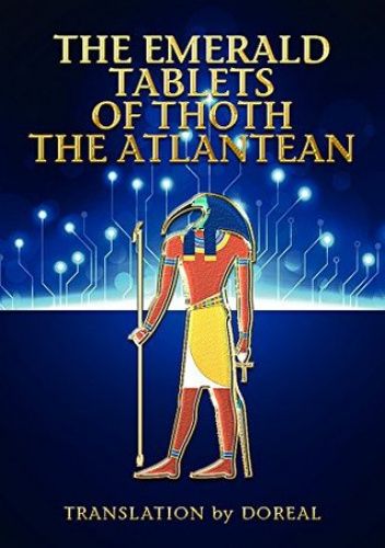 The Emerald Tablets of Thoth The Atlantean