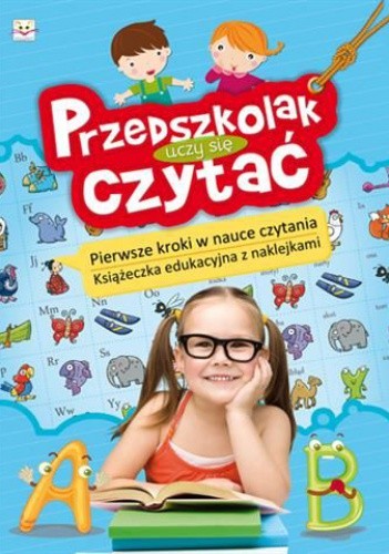 Przedszkolak uczy się czytać. Pierwsze kroki w nauce czytania