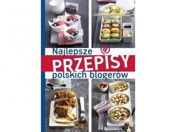 Najlepsze przepisy polskich blogerów