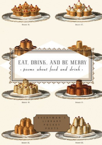 Eat, Drink, and Be Merry