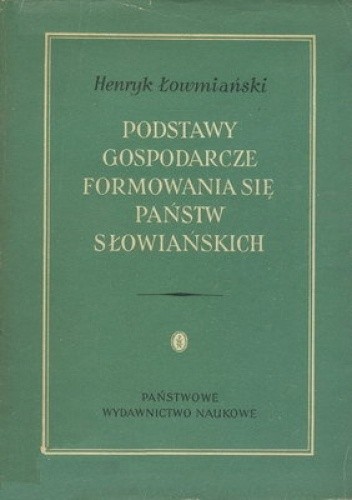 Podstawy gospodarcze formowania się państw słowiańskich