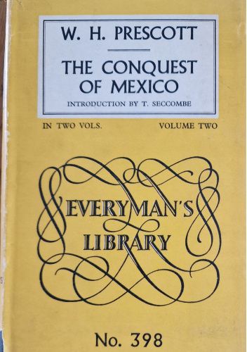 The Conquest of Mexico volume 2