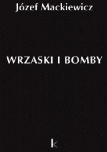 Wrzaski i bomby