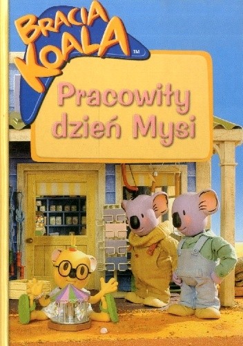 Pracowity dzień Mysiu