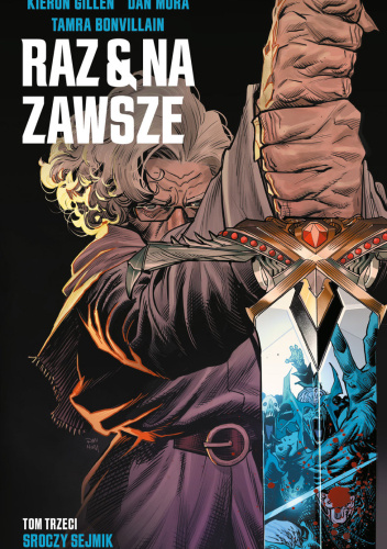 Raz i na zawsze, tom 3: Sroczy sejmik