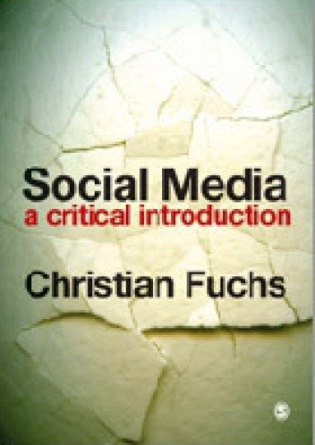 Social Media: A Critical Introduction