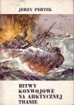 Bitwy konwojowe na arktycznej trasie