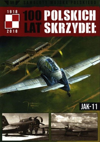100 Lat Polskich Skrzydeł - Jak-11