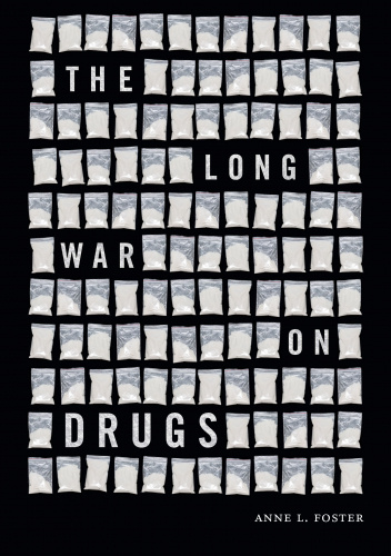 The Long War on Drugs