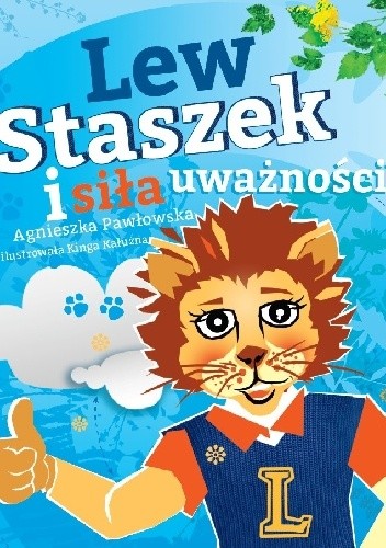 Lew Staszek i siła uważności