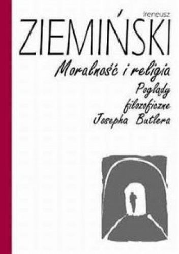 Moralność i religia: Poglądy filozoficzne Josepha Butlera