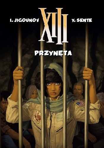 XIII: Przynęta