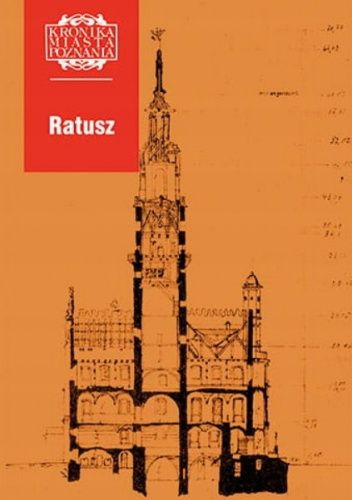 Kronika Miasta Poznania "Ratusz" KMP 2/2004