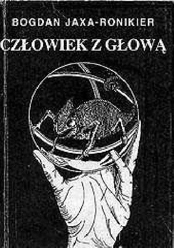 Człowiek z głową. "Philaleta"