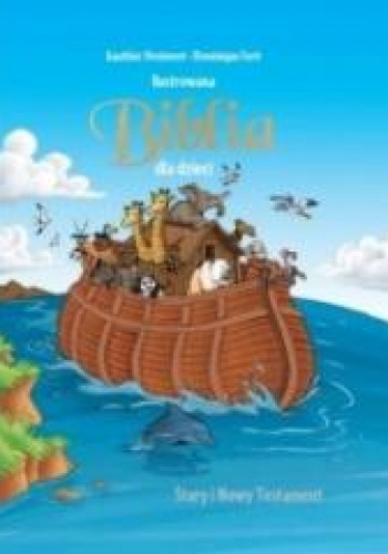 Ilustrowana Biblia dla dzieci