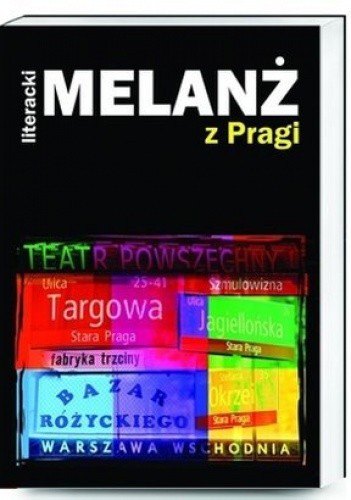 Literacki melanż z Pragi
