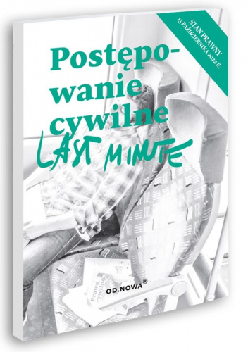 Postępowanie cywilne. Last Minute