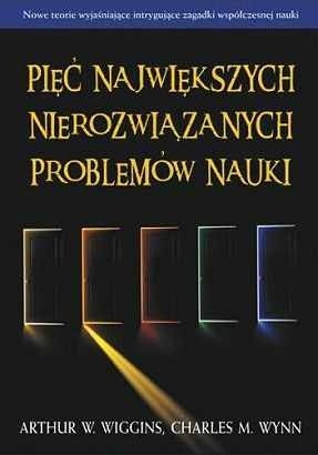 Pięć największych nierozwiązanych problemów nauki