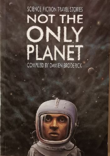 Not the Only Planet: Science Fiction Travel Stories