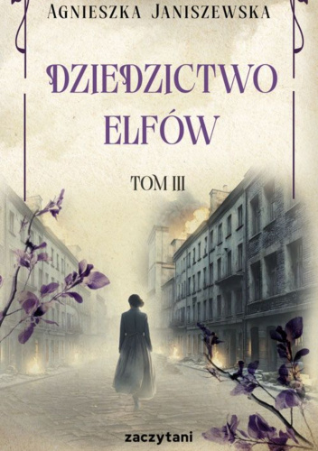 Dziedzictwo elfów. Tom III