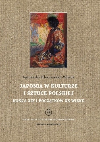 Japonia w kulturze i sztuce polskiej końca XIX i początków XX wieku
