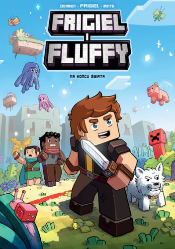 Frigiel i Fluffy. Na końcu świata