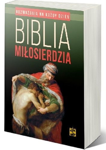 BIBLIA MIŁOSIERDZIA. Rozważania na każdy dzień