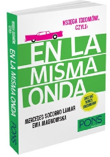 Księga idiomów, czyli: En la misma onda