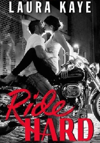 Ride Hard