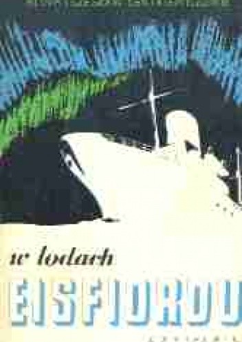 W lodach Eisfiordu