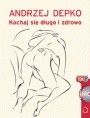 Kochaj się długo i zdrowo