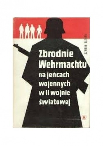 Zbrodnie Wehrmachtu na jeńcach wojennych armii regularnych w II wojnie światowej