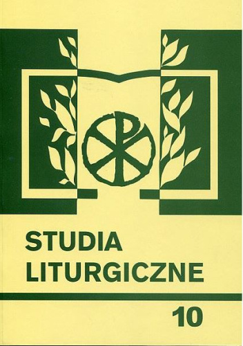 Studia liturgiczne. Tom 10. Wiara i liturgia
