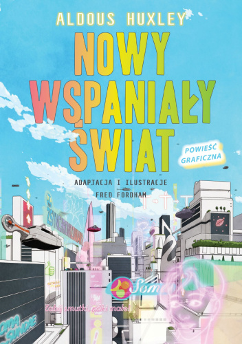 Nowy wspaniały świat. Powieść graficzna