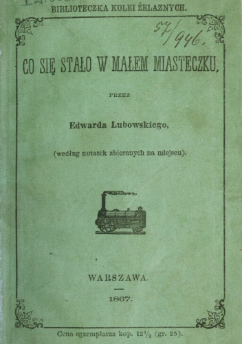 Co się stało w małem miasteczku (według notatek zbieranych na miejscu)