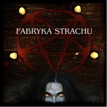 Fabryka strachu