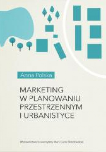 Marketing w planowaniu przestrzennym i urbanistyce
