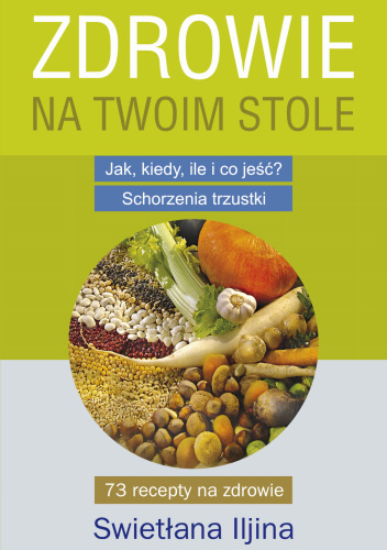 Zdrowie na twoim stole. Jak, kiedy, ile i co jeść? Schorzenia trzustki.
