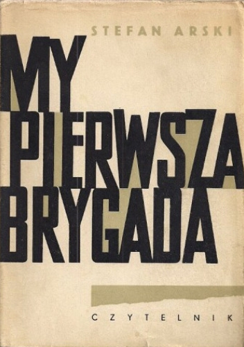 My pierwsza brygada